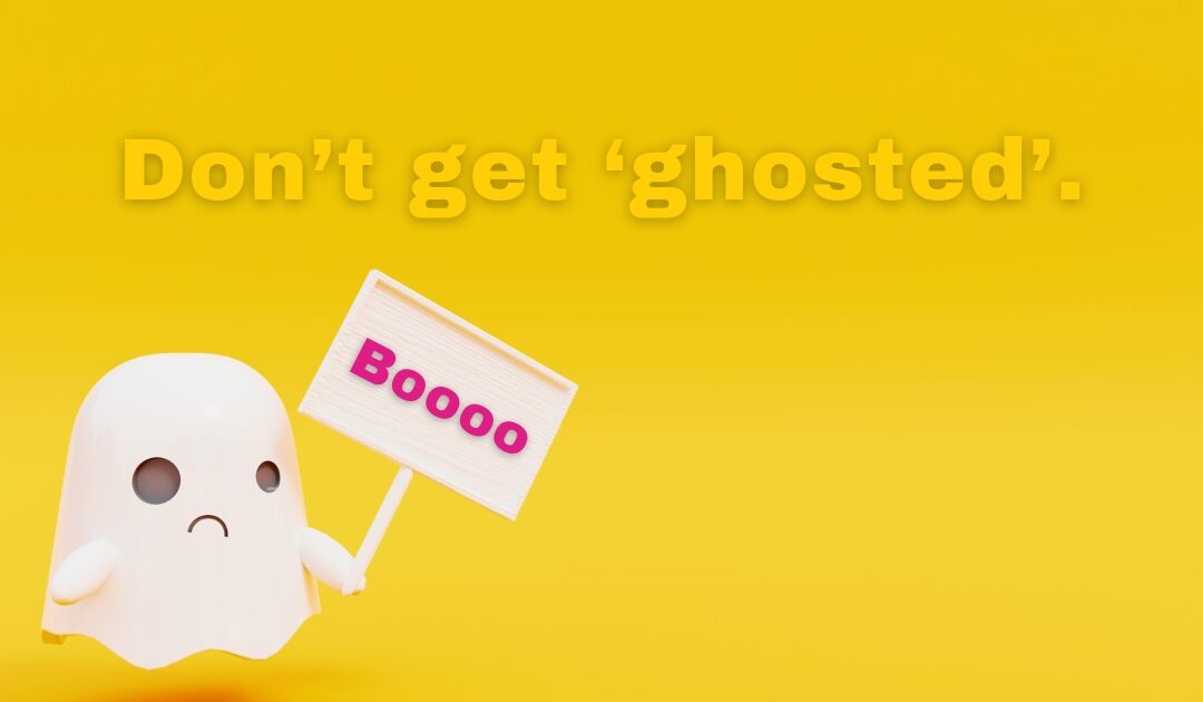 How To Keep Prospective Clients From “Ghosting” You This Spooky Season